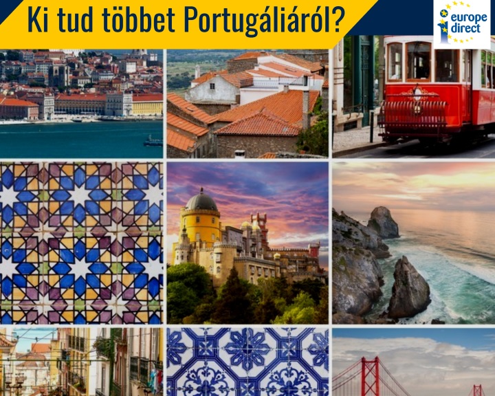 Ki tud többet Portugáliáról? – Kutass! Alkoss! Filmezz! Utazz!